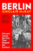 Berlin by Sinclair McKay