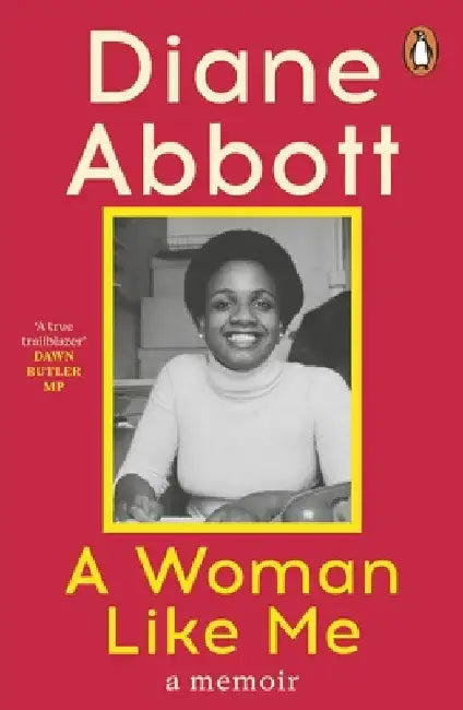 A Woman Like Me by Diane Abbott