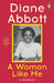 A Woman Like Me by Diane Abbott