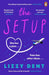 The Setup by Lizzy Dent