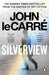 Silverview by John le Carre