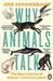 Why Animals Talk by Arik Kershenbaum