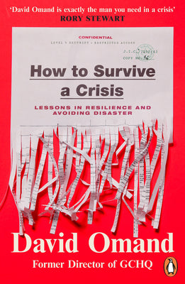 How to Survive a Crisis by David Omand