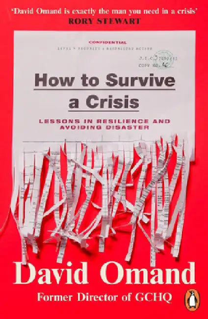 How to Survive a Crisis by David Omand