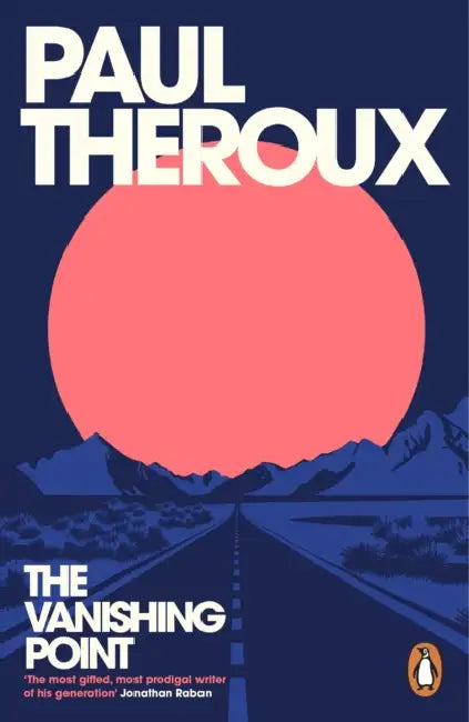 The Vanishing Point by Paul Theroux