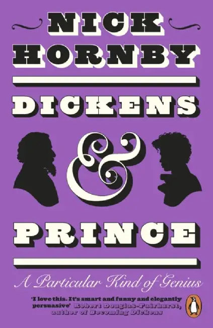 Dickens and Prince by Nick Hornby