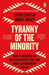 Tyranny of the Minority by Steven Levitsky