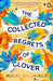 The Collected Regrets of Clover by Mikki Brammer