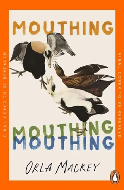 Mouthing by Orla Mackey