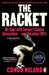The Racket: On Tour with Tennis’s Golden Generation – and the other 99% by Conor Niland