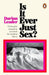 Is It Ever Just Sex? by Darian Leader