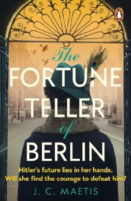 The Fortune Teller of Berlin by J. C. Maetis