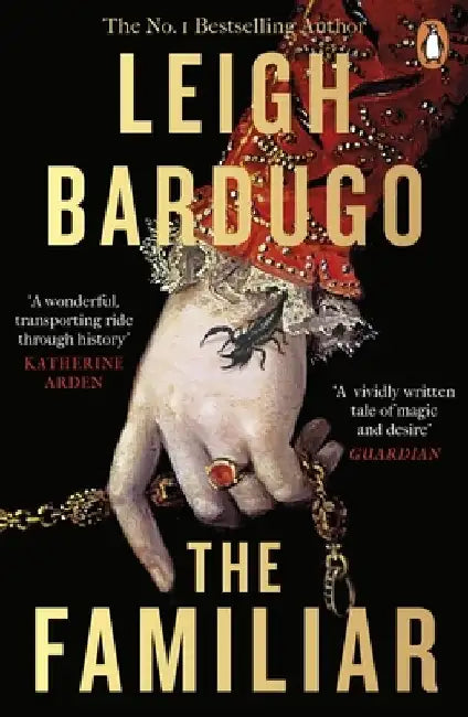 The Familiar by Leigh Bardugo