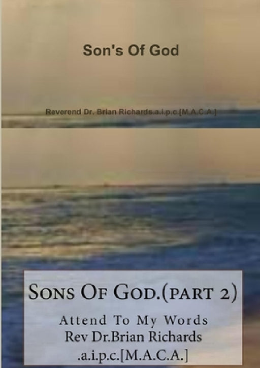 Son's Of God by Rev Richards a. I. P. C. [M a. C. a. ].