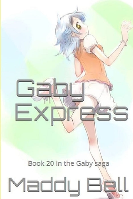 Gaby - Express by Madeline Bell
