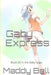 Gaby - Express by Madeline Bell
