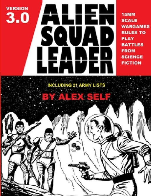 Alien Squad Leader by Alex Self