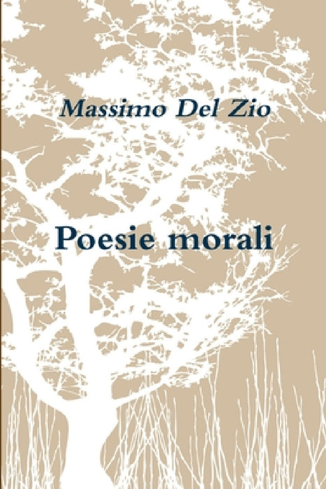 Poesie morali by Massimo del Zio