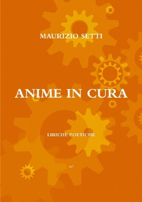 Anime in Cura by Maurizio Setti