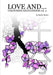 Love And (Colouring Enoughness vol 2) by Mariko Hulme