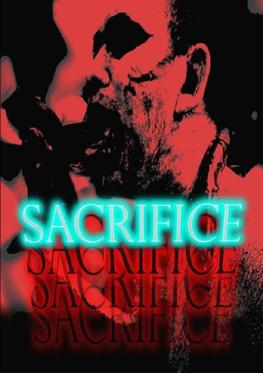 Sacrifice by Thirteen O'Clock Press