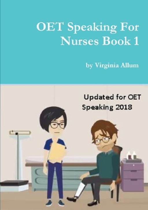 OET Speaking For Nurses Book 1 by Virginia Allum