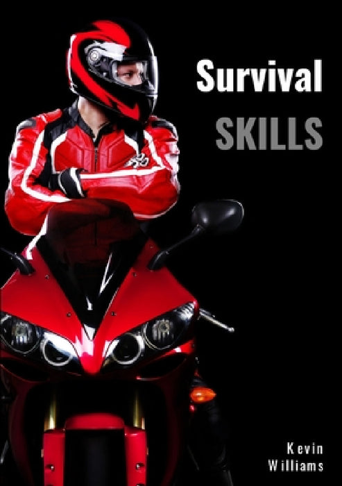 Survival Skills by Kevin Williams