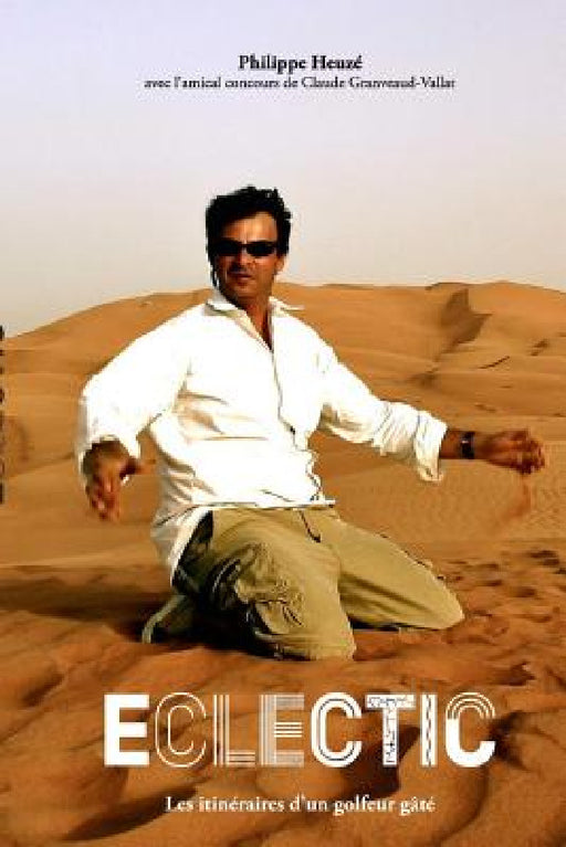 Eclectic by Philippe Heuze