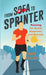 From Sofa To Sprinter: Running For Health, Happiness, and Success by Mark Hillary
