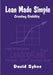 Lean Made Simple - Creating Stability by David Sykes