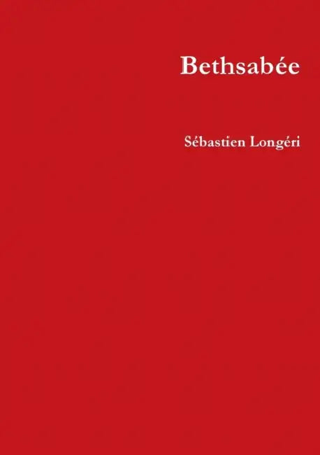 Bethsabée by Sébastien Longéri