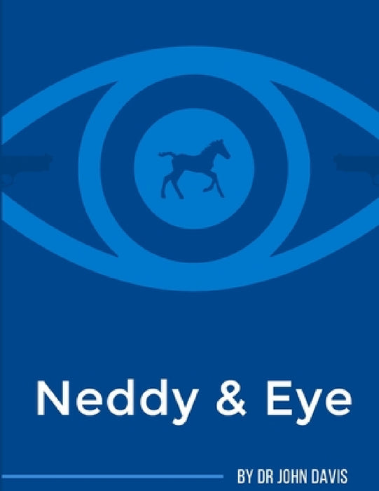 Neddy & Eye by John Davis