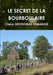 Le Secret de la Bourboulaire by Claire Desthomas Demange