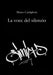 La voce del silenzio by Marco Castiglioni