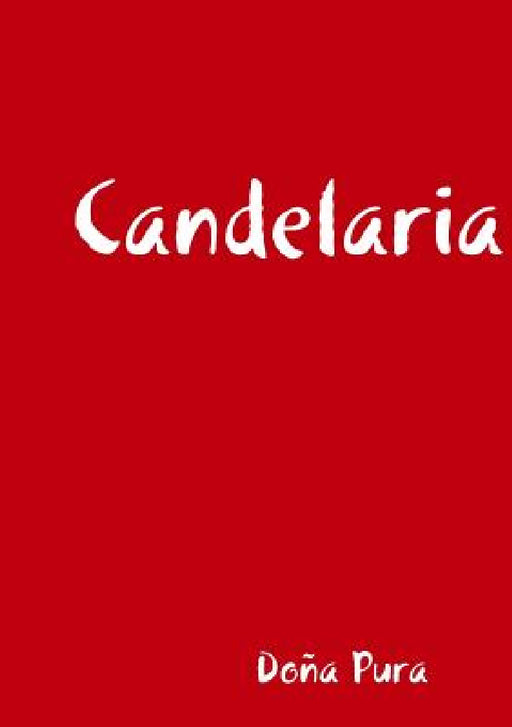 Candelaria by Doña Pura