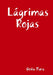 Lágrimas Rojas by Doña Pura