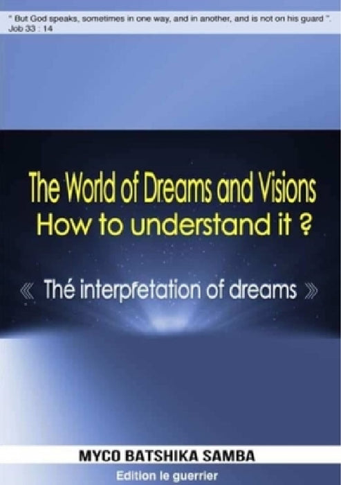 The World Of Dreams &Visions, How to Understand It ? by Myco Batshika Samba