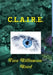 C.L.A.I.R.E. by Tara Williamson-Ward