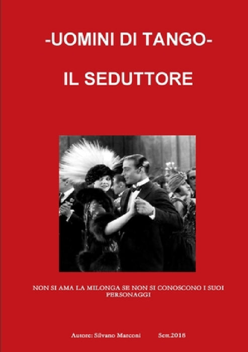Uomini Di Tango-Il Seduttore by Silvano Marconi