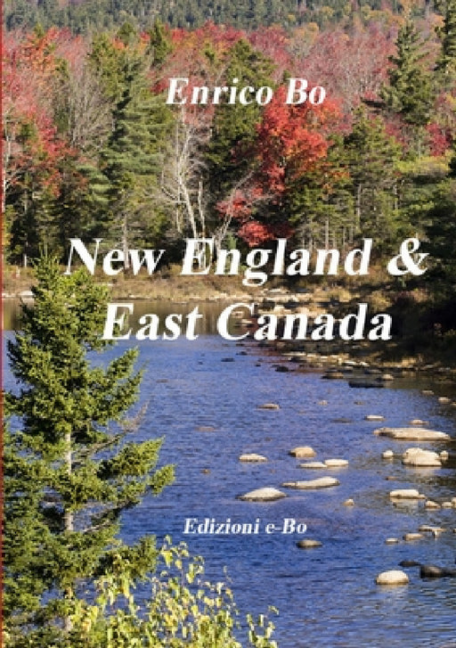New England & East Canada by Enrico Bo