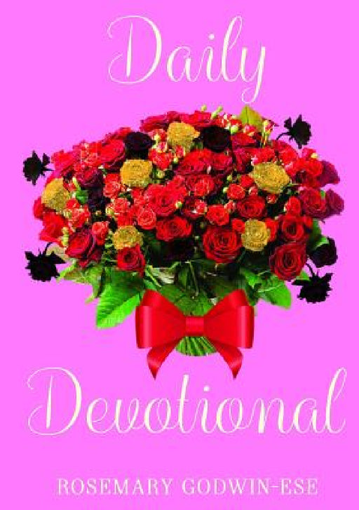 Daily Devotional by Rosemary Godwin-Ese