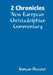 2 Chronicles: New European Christadelphian Commentary by Duncan Heaster