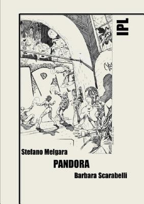 IPL - Pandora by Barbara Scarabelli