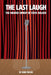 The Last Laugh by Sean Taylor