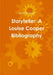 Storyteller: A Louise Cooper Bibliography by David R. Head