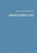 Shooters Log by Grant Smith