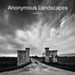 Anonymous Landscapes - Volume 5 by Hannibal Height
