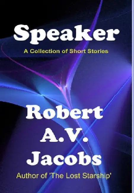 Speaker by Robert A. V. Jacobs