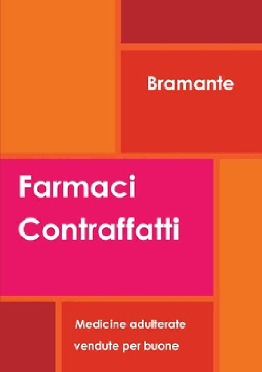 Farmaci Contraffatti by Bramante