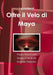 Oltre il Velo di Maya by Davide Frezzato, Paolo Marchetti, Sergio Carabelli